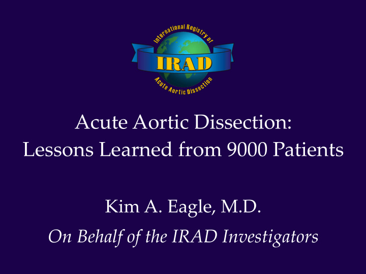 acute aortic dissection lessons learned from 9000 patients