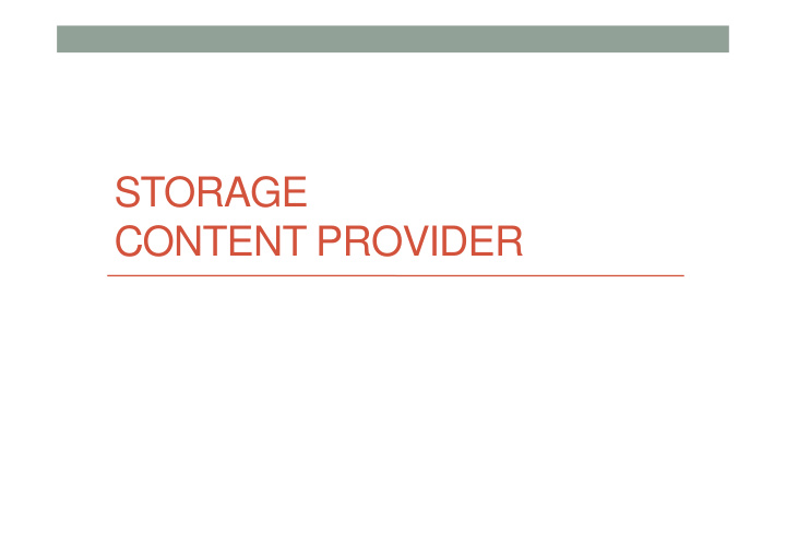 storage content provider storage