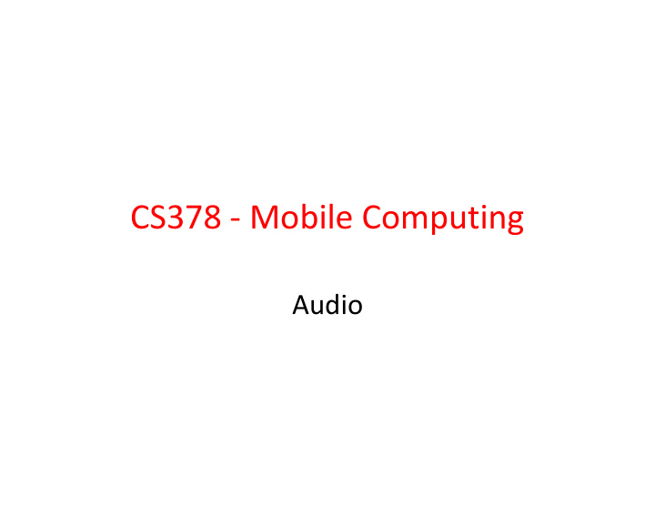 cs378 mobile computing