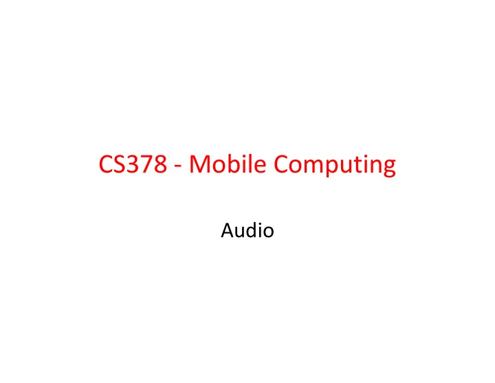cs378 mobile computing