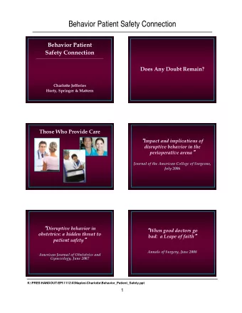 Behavior Patient Safety Connection  Behavior Patient  Safety Connection  Does Any Doubt Remain?