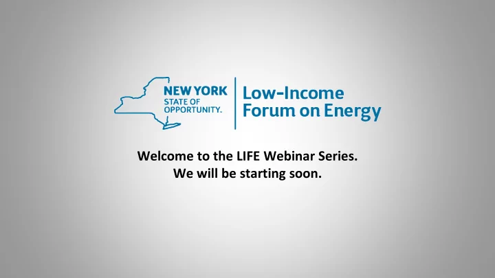 welcome to the life webinar series we will be starting