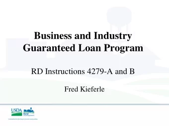 Business and Industry  Guaranteed Loan Program  RD Instructions 4279-A and B  Fred Kieferle