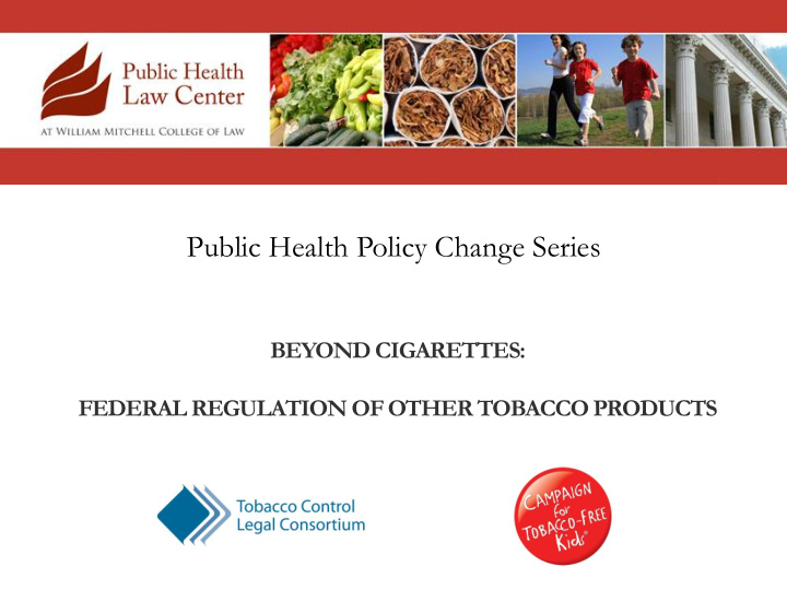 public health policy change series