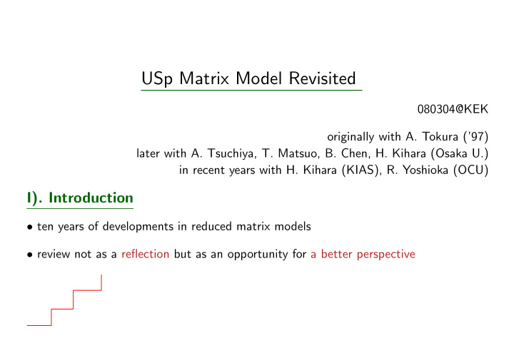 usp matrix model revisited
