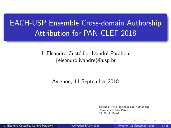each usp ensemble cross domain authorship attribution for