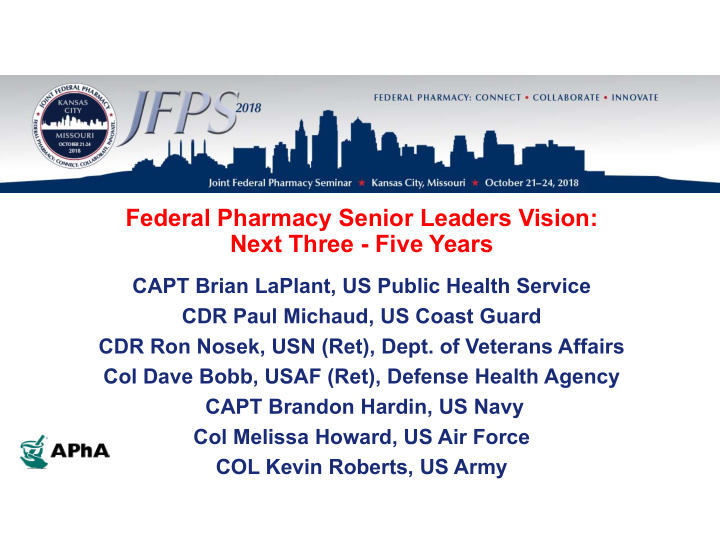 federal pharmacy senior leaders vision next three five