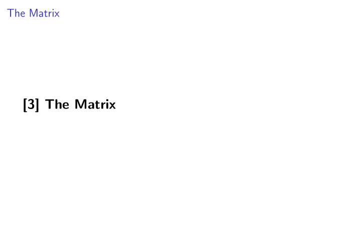 3 the matrix what is a matrix traditional answer