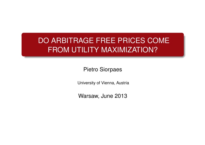 do arbitrage free prices come from utility maximization