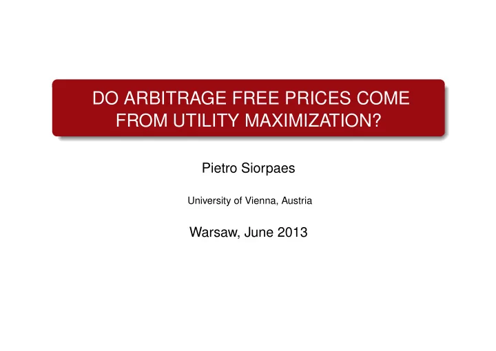 do arbitrage free prices come from utility maximization