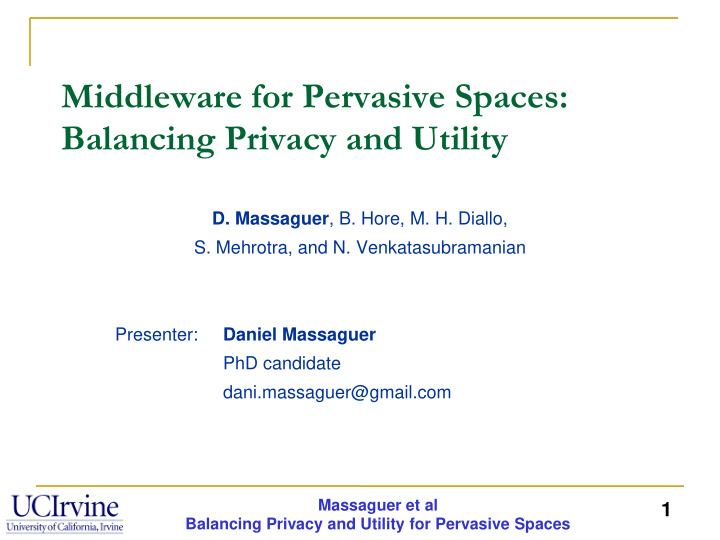 middleware for pervasive spaces balancing privacy and