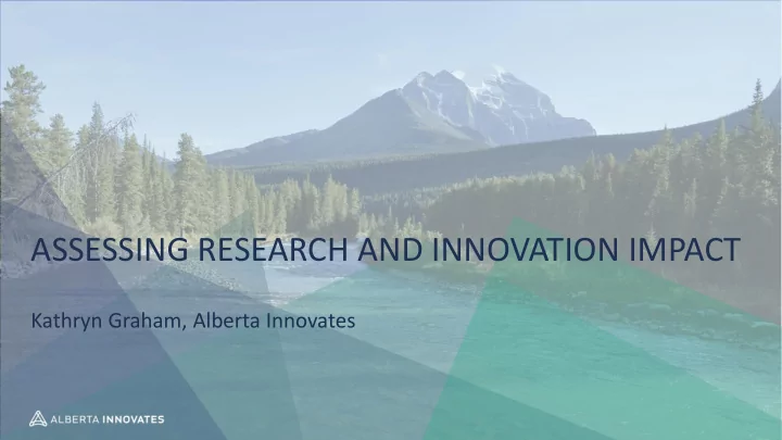 assessing research and innovation impact