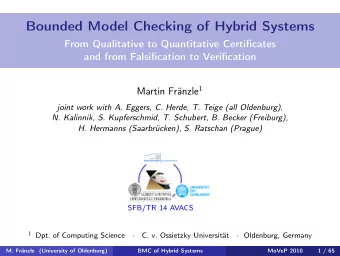 Bounded Model Checking of Hybrid Systems  From Qualitative to Quantitative Certificates  and from