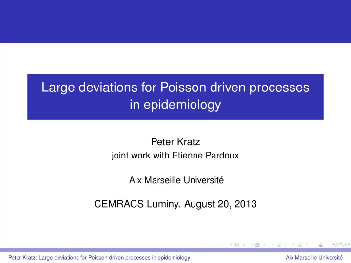 large deviations for poisson driven processes in