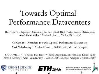 Performance Datacenters HotNets15  Xpander: Unveiling the Secrets of High-Performance