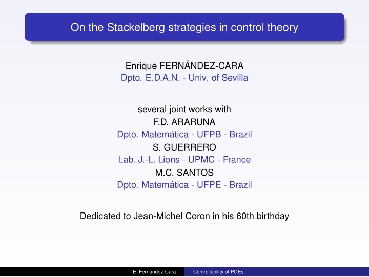 on the stackelberg strategies in control theory