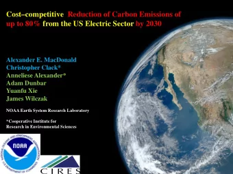 Costcompetitive  Reduction of Carbon Emissions of  up to 80% from the US Electric Sector by 2030