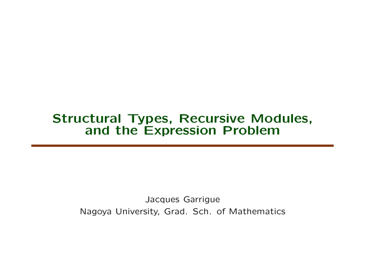 structural types recursive modules and the expression