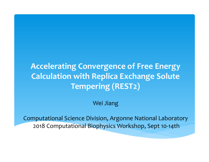 accelerating convergence of free energy calculation with