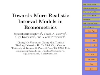 Towards More Realistic  How Interval Data Is . . .  Discussion  Interval Models in  How to Actually