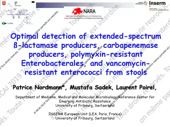 Optimal detection of extended-spectrum  -lactamase producers, carbapenemase  producers,