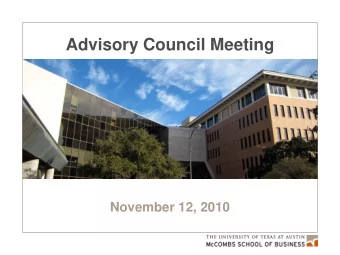 Advisory Council Meeting  November 12, 2010  Welcome &amp; Introductions  Transition of