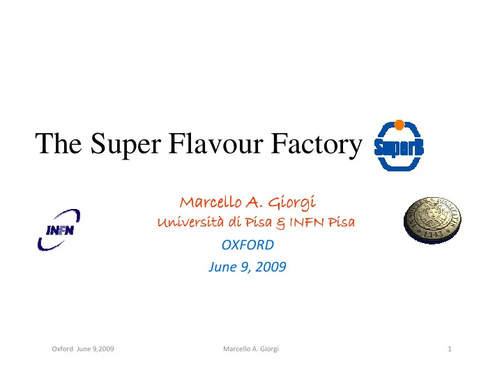 the super flavour factory