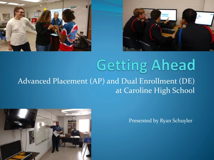 advanced placement ap and dual enrollment de at caroline