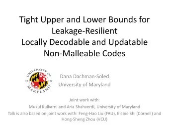 Tight Upper and Lower Bounds for  Leakage-Resilient  Locally Decodable and Updatable  Non-Malleable