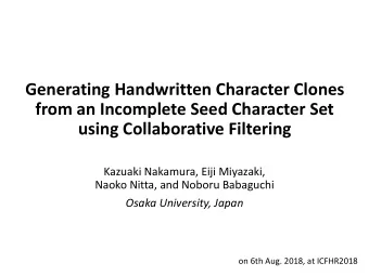 using Collaborative Filtering  Kazuaki Nakamura, Eiji Miyazaki,  Naoko Nitta, and Noboru Babaguchi