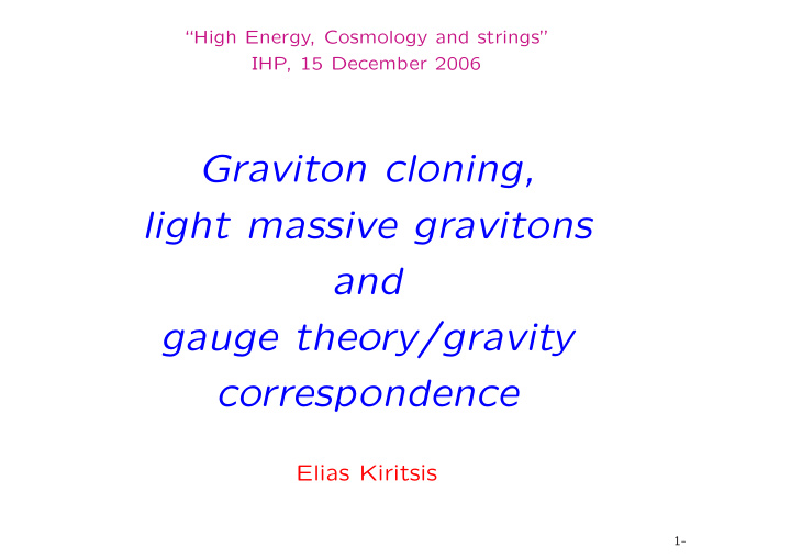 graviton cloning light massive gravitons and gauge theory