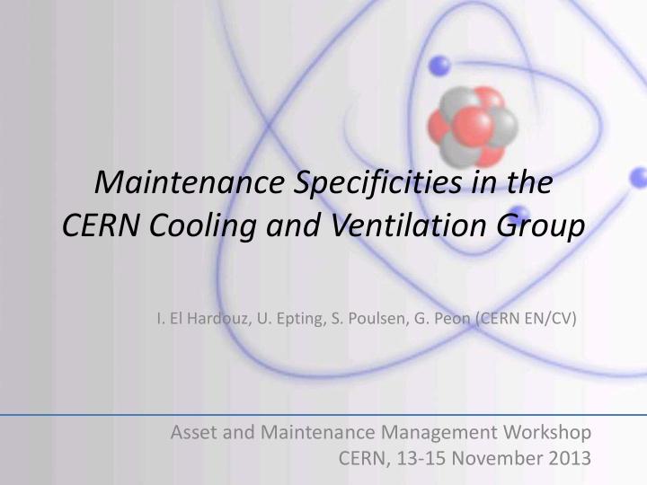 maintenance specificities in the cern cooling and