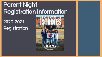 Parent Night  Registration Information  2020-2021  Registration  Rising Sophomores and Juniors