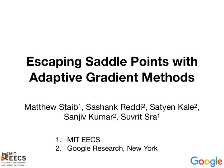escaping saddle points with adaptive gradient methods