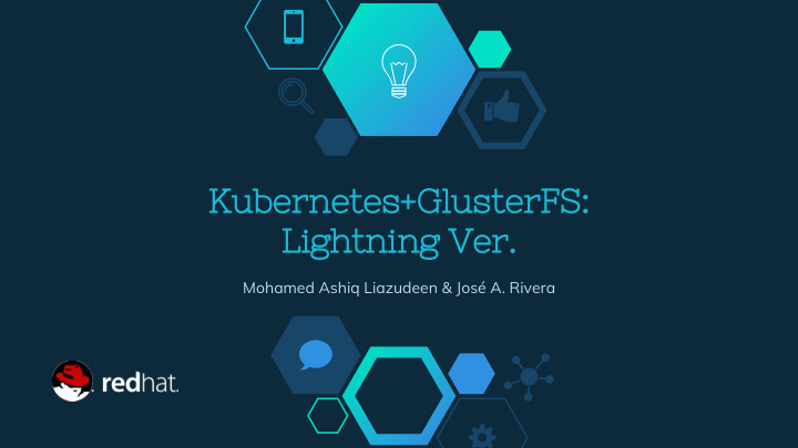 kubernetes glusterfs lightning ver