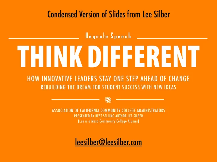 condensed version of slides from lee silber