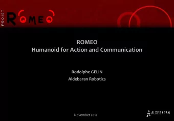 ROMEO  Humanoid for Action and Communication  Rodolphe GELIN  Aldebaran Robotics 7 th workshop on