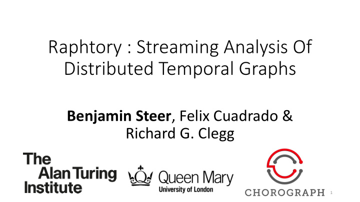raphtory streaming analysis of distributed temporal graphs