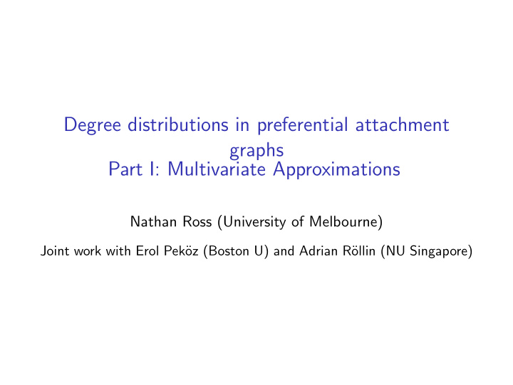 degree distributions in preferential attachment graphs