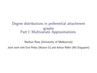 Degree distributions in preferential attachment  graphs  Part I: Multivariate Approximations