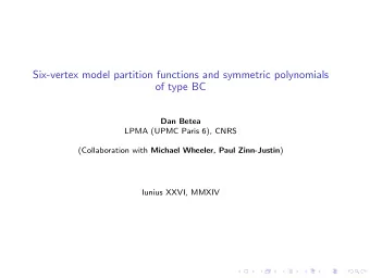 Six-vertex model partition functions and symmetric polynomials  of type BC  Dan Betea  LPMA (UPMC