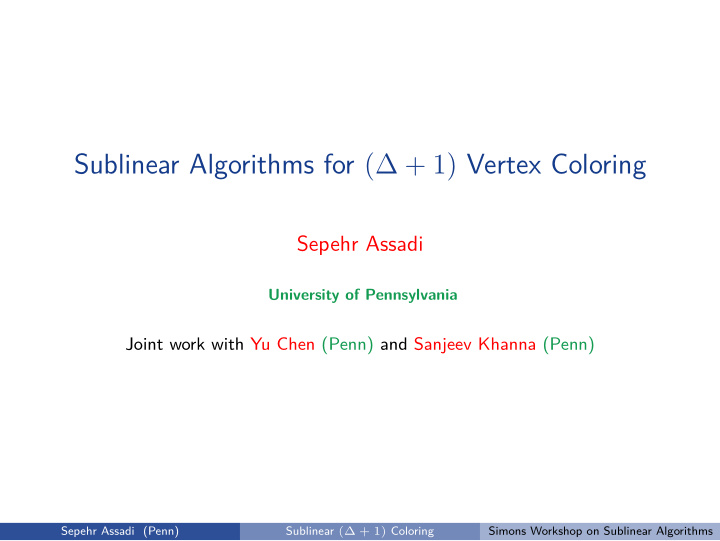 sublinear algorithms for 1 vertex coloring