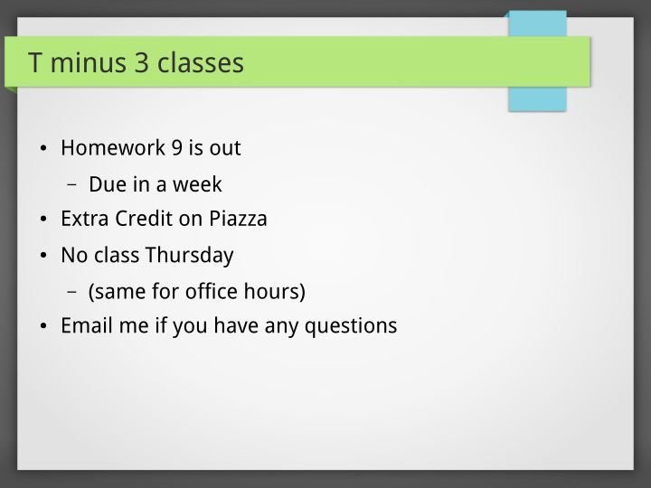 t minus 3 classes