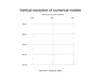 Vertical resolution of numerical models  Atm S 547  Lecture 8, Slide 1  M-O and Galperin stability