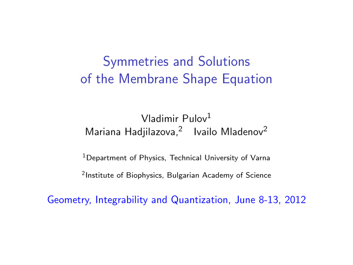 symmetries and solutions of the membrane shape equation