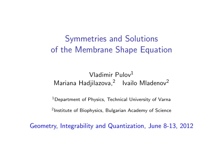 symmetries and solutions of the membrane shape equation