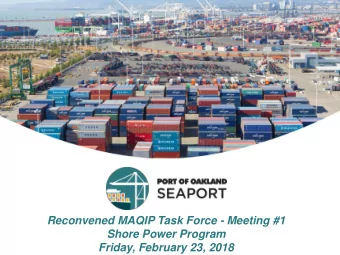 Friday, February 23, 2018  Shore Power Program  Completed construction of over $60 million shore