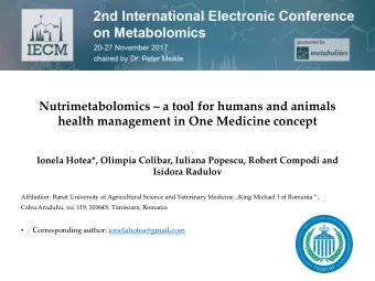 health management in One Medicine concept  Ionela Hotea*, Olimpia Colibar, Iuliana Popescu, Robert