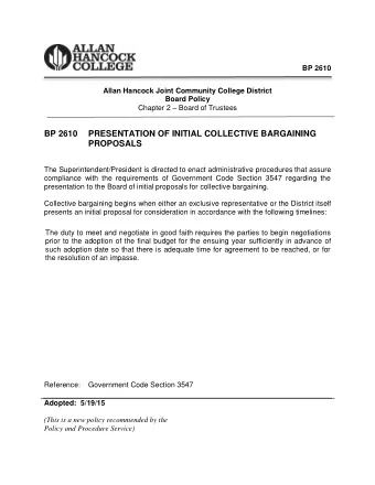 BP 2610  PRESENTATION OF INITIAL COLLECTIVE BARGAINING PROPOSALS  The Superintendent/President is