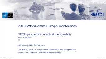 2019 WInnComm-Europe Conference  NATOs perspective on tactical interoperability  Berlin, 16 May